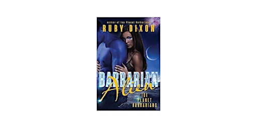 Primaire afbeelding van download [ePub] Barbarian Alien (Ice Planet Barbarians, #2) By Ruby Dixon e