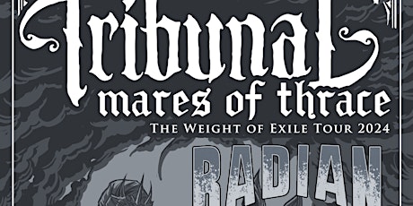 Tribunal/ Mares of Thrace/Radian