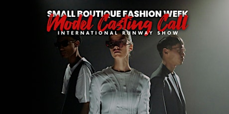 Model Casting for international Fashion Event