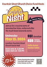 Fountain Street Church Choice Fund Fundraiser - Reproductive Justice Trivia Night