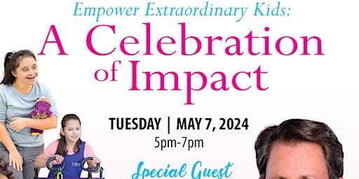 Empowering Extraordinary Kids, a Celebration of Impact primary image