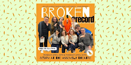Imagem principal do evento Bad Dog Academy Presents BROKEN RECORD: A Thematic Studio Grad Showcase