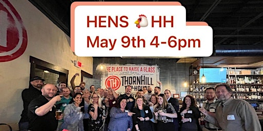 Imagen principal de HENS Happy Hour - Thorn Hill Tap House - May 9th 4-6pm