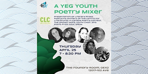 Imagem principal do evento A YEG Youth Poetry Mixer