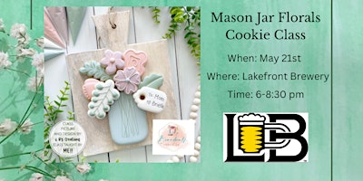 Mason Jar Florals Cookies & Sip Class primary image