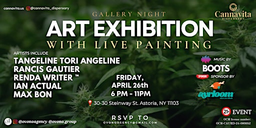 Primaire afbeelding van Art Exhibition + Live Painting +  Music + Cannabis At CANNAVITA