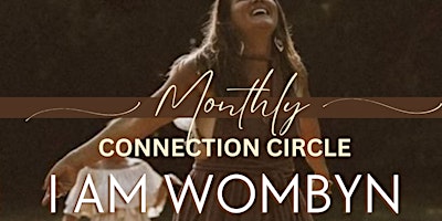 Imagem principal de I am Wombyn- May Gathering -Heart Centered Circle + Cacao Ceremony