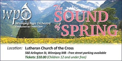 Imagem principal do evento Winnipeg Pops Orchestra - The "Sound of Spring" 2024