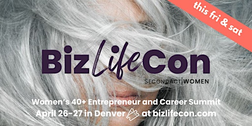 Biz+LifeCon | Women's 40s, 50s and 60+ Experience  primärbild