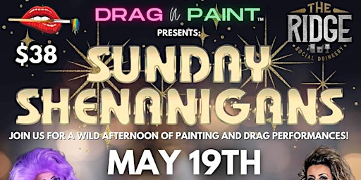 Imagem principal do evento Drag N’ Paint Sunday Shenanigans Davenport, Iowa