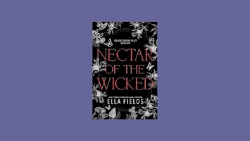 Hauptbild für [ePub] download Nectar of the Wicked (Deadly Divine, #1) by Ella Fields Fre