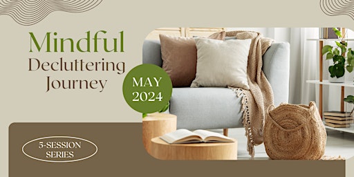 May 2024 Mindful Decluttering Journey primary image