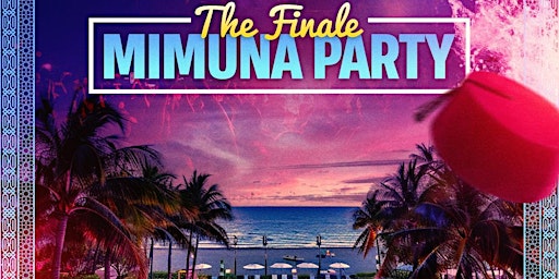 Hauptbild für THE FINALE MIMUNA PARTY @ Sagamore Hotel