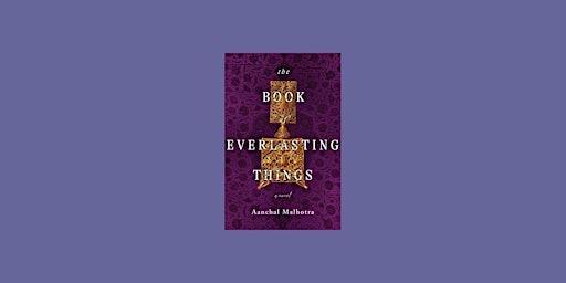 Imagen principal de [EPub] DOWNLOAD The Book of Everlasting Things BY Aanchal Malhotra ePub Dow
