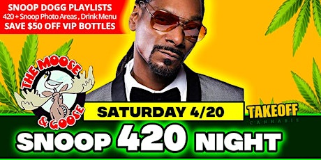 Imagem principal do evento 02- Snoop $4.20 Themed Saturday