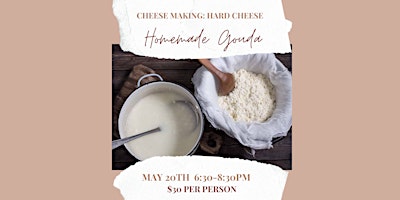 Imagem principal do evento Cheese Making: Homemade Gouda