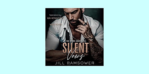 Imagem principal do evento Download [EPUB]] Silent Vows (The Byrne Brothers, #1) by Jill Ramsower ePub
