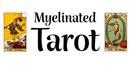 Myelinated Tarot - Gemini Season