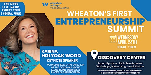 Imagem principal do evento Wheaton's First Annual Entrepreneurship Summit