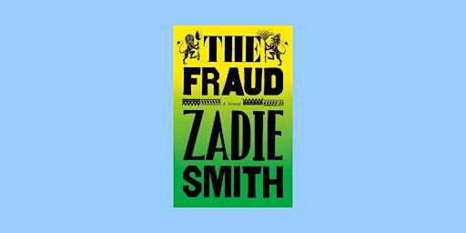 Imagem principal do evento DOWNLOAD [ePub] The Fraud By Zadie Smith EPub Download