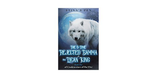 Imagen principal de DOWNLOAD [ePub] The 5-Time Rejected Gamma & the Lycan King (Coalescence of