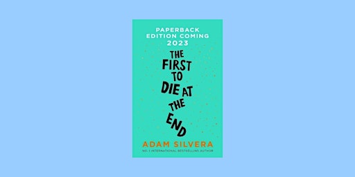 Imagem principal de download [pdf] The First to Die at the End By Adam Silvera ePub Download