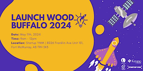 Launch Wood Buffalo 2024: Entrepreneurship Workshops  primärbild