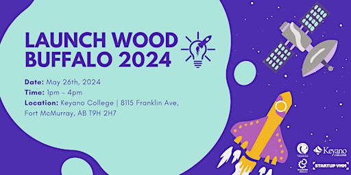 Primaire afbeelding van Launch Wood Buffalo 2024: Pitch Competition