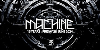 Imagem principal do evento MACHINE 15 YEARS