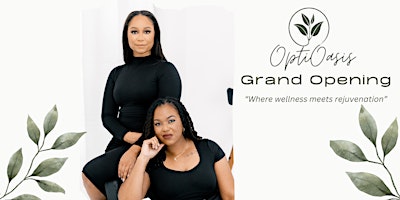 OptiOasis Wellness Spa Grand Opening primary image