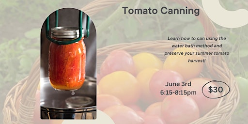 Primaire afbeelding van Canning Workshop: Tomatoes