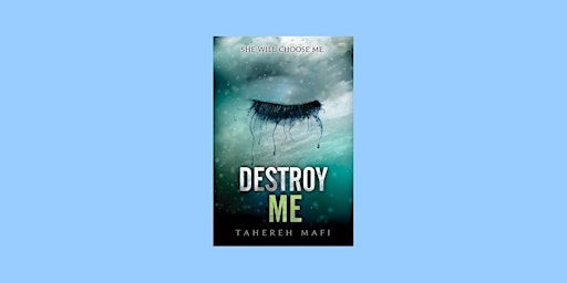 Immagine principale di download [epub]] Destroy Me (Shatter Me, #1.5) by Tahereh Mafi EPub Downloa 