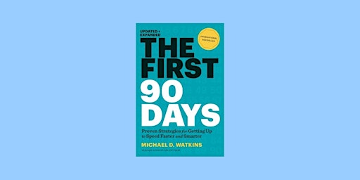 Hauptbild für Download [PDF]] The First 90 Days: Critical Success Strategies for New Lead