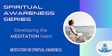Developing the Meditation Habit