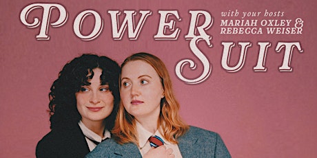 Image principale de Power Suit (with Rebecca Weiser & Mariah Oxley)
