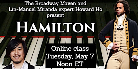 Imagem principal do evento The Genius of Hamilton: a MasterClass with Howard Ho