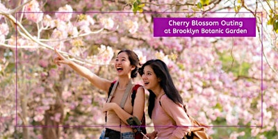 Cherry Blossom Outing at Brooklyn Botanic Garden primary image