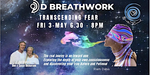 Imagen principal de 9D Breathwork with Ben &  Cassy - 3 May Transcending Fear