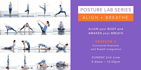 YOGA POSTURE LAB SERIES: Align + Breathe - Session 2