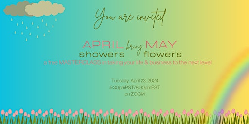 Imagen principal de April Showers bring May Flowers Masterclass