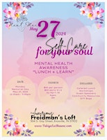 Imagem principal do evento “Self-Care for Your Soul” Mental Health & Wellness Lunch + Learn