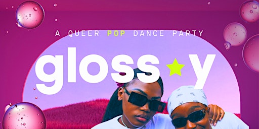 Imagem principal do evento GLOSSY: A Queer Pop Dance Party
