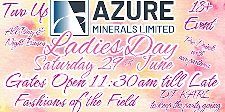 Azure Minerals - Ladies Day 18 +  - 29th June 2024