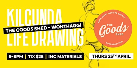 Life Drawing Wonthaggi at The Goods Shed ANZAC Day!