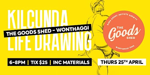 Primaire afbeelding van Life Drawing Wonthaggi at The Goods Shed ANZAC Day!