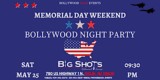 Imagem principal do evento Memorial Day Weekend Bollywood Night Party @ BIGSHOTS in Iselin, NJ