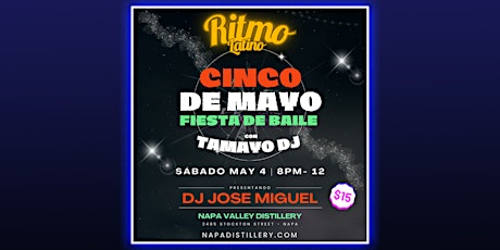 Ritmo Latino: Cinco De Mayo Dance Party with Tamayo DJ & DJ Jose Miguel