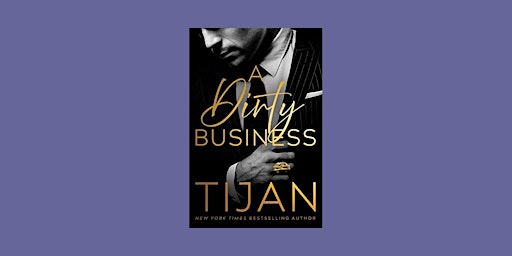 PDF [DOWNLOAD] A Dirty Business (Kings of New York, #1) by Tijan EPub Downl primary image