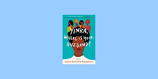 Primaire afbeelding van EPUB [Download] Yinka, Where Is Your Huzband? BY Lizzie Damilola Blackburn