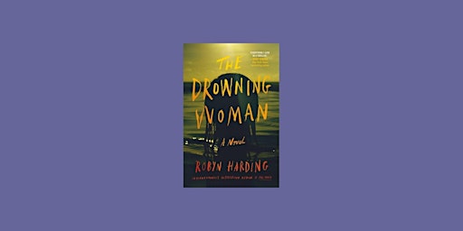 EPUB [Download] The Drowning Woman BY Robyn Harding epub Download primary image